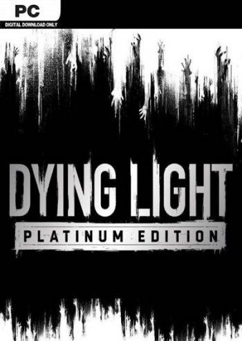 Dying Light: Platinum Edition (2016) PC | RePack  Chovka