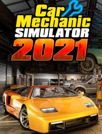 Car Mechanic Simulator (2021) PC | RePack  Chovka